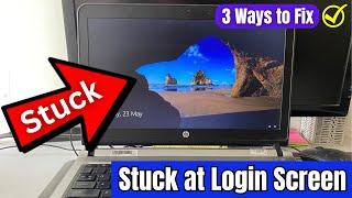 Laptop stuck at Login Screen or Login Wallpaper - (3 Ways to Fix)