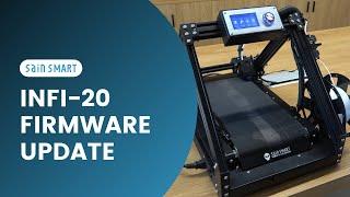 How to Update Firmware for SainSmart INFI-20 Belt 3D Printer