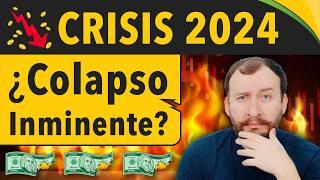 La Crisis Financiera Del 2024 — Lo Que Debes Saber