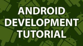 Android Development Tutorial