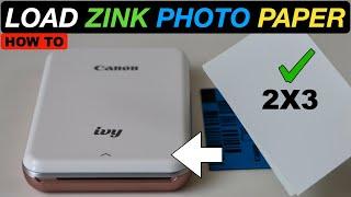 How To Load Zink Photo Paper In The Canon Ivy Mini Photo Printer?