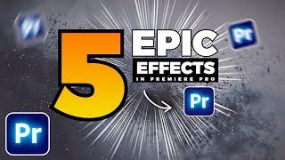 5 EPIC Video EFFECTS In Premiere Pro