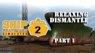 Ship Graveyard Simulator 2 | Relaxing Ship Dismantle