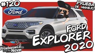 Ford Explorer 2020 | PruebameLa Nave... #120 | Reseña