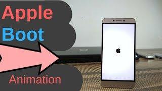 How to set Apple iphone Boot Animation on any Android Device