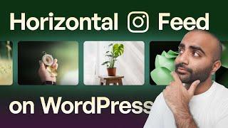 How to Display a Horizontal Instagram Feed in WordPress Without Any Coding