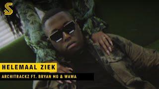 Architrackz - Helemaal Ziek ft. WAWA & Bryan Mg (prod. Zerodix)