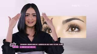 Ask iLook - Cara Memanjangkan & Menebalkan Bulu Mata Secara Alami