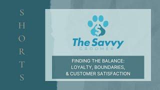 Finding The Balance: Loyalty, Boundaries, & Customer Satisfaction