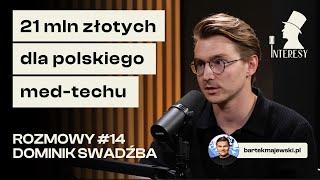 Gdzie ZAROBIĆ w medycynie? Polacy NIE DBAJĄ o zdrowie? | D. Swadźba (uPacjenta) | Interesy: Rozmowy