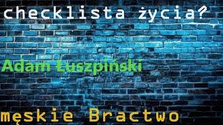 Męskie Bractwo. Czy życie wymaga checklisty?