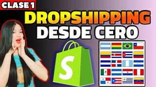 Guía Para Hacer Dropshipping Desde Cero En Latinoamérica - CLASE 1