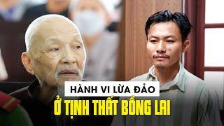 Hành vi lừa đảo ở Tịnh thất Bồng Lai được thực hiện như thế nào?