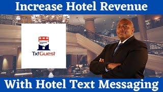 Increase Hotel Revenue With Guest Text Messaging