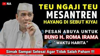 PESAN ABUYA UCI UNTUK KH RHOMA IRAMA !! - Ceramah Abah Uci