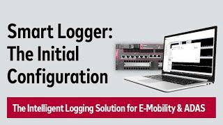 The Initial Configuration | Next-Level Data Logging with Smart Loggers