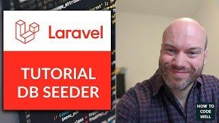 Laravel Tutorial - Database Seeder with Docker