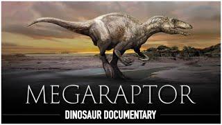 Megaraptor: The Predatory Dinosaur with Truly Horrific Claws | Dinosaur Documentary