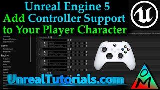 UE5 Tutorial  | Add Controller Support To Player Character