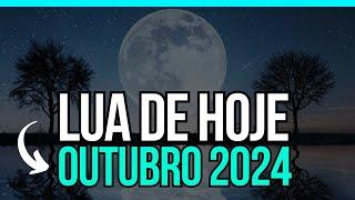  EM QUE LUA ESTAMOS HOJE [OUTUBRO 2024]