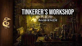 Tinkerer's Workshop | Steampunk Ambience | 1 Hour #dnd