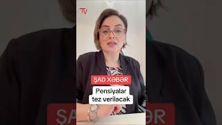 ŞAD XƏBƏR- Pensiyalar tez veriləcək - Media Turk TV #mediaturk #trend #shortvideo