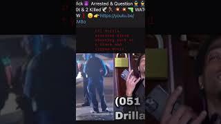 051 drilla young money shot at o block and tyquan world members and has gotten arrested