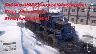 SnOWrUNNER:Garage|Warehouse|Steel Mill|Urska River(Amur,Russia)