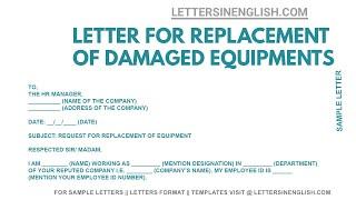 Request Letter for Replacement of Damaged Equipment - Letter for Replacement | Letters in English