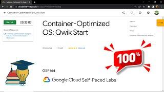 Container-Optimized OS: Qwik Start || [GSP144] || Solution