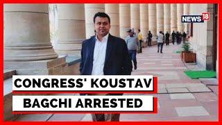 Congress Leader Koustav Bagchi Arrested In Kolkata For Remarks Against CM Mamata Banerjee | News18