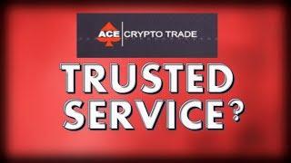 Ace Crypto Trade SCAM Review-Is It A Trusted Service?