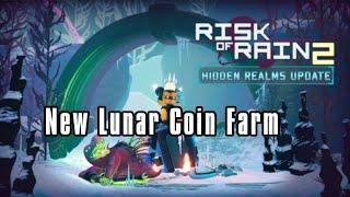 New Lunar Coin Farm for Risk of Rain 2 (Update!)