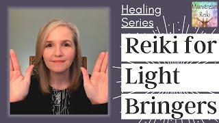 Reiki for Light Bringers