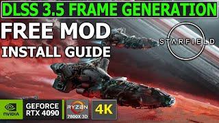 Starfield [4K] FREE DLSS 3.5 Frame Generation Mod + Install Guide, RTX 4090 / 7800X 3D