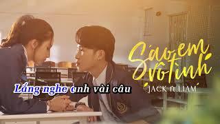 SAO EM VÔ TÌNH | KARAOKE BẢN OFFICIAL | JACK ft LIAM