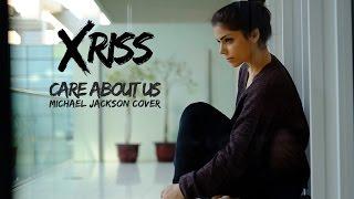 Xriss Jor - Care About Us (Michael Jackson cover)