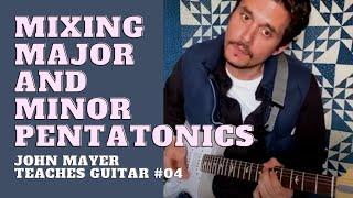 Phrasing with Min & Maj Pentatonics - John Mayer Teaches Guitar 04