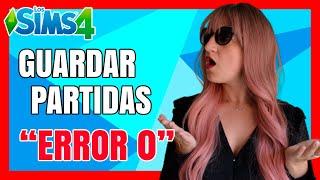  SOLUCIONAN el "Código de error 0" para GUARDAR PARTIDAS en Los Sims 4 | MOD