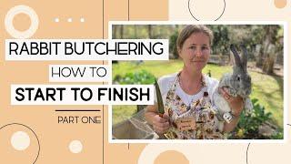 Butchering Meat Rabbits For Beginners pt.1