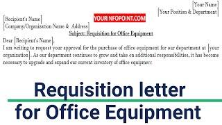 Requisition letter for office equipment - Request letter for equipment