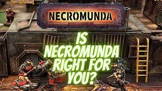 Is Necromunda Right for You? Some Things to Think About Before Starting.