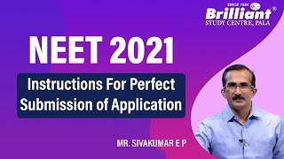 NEET 2021 | Instructions For Perfect Submission of Application | Mr. Shivakumar E P