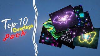 Top 10 overlays | overlay for edit - Free download | alight motion overlay - overlay effect