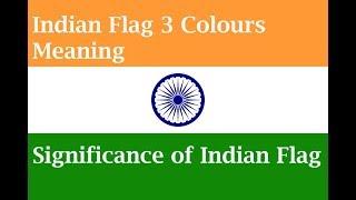 Indian Flag Colours Meaning