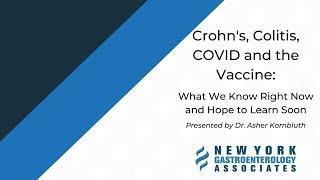 Crohn's, Colitis, COVID and the Vaccine | New York Gastroenterology Associates