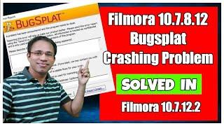 How to remove Bugsplat and Crashing error in Filmora X | Filmora 10.7 Crash problem fix |