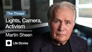 Martin Sheen: Lights, Camera, Activism | THE THREAD Documentary Series