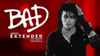 Michael Jackson - Bad (Rafhy Extended Mix)