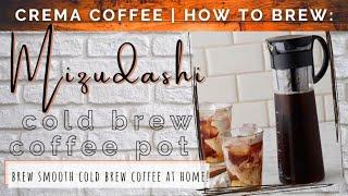 Alternative Brewing | How to Mizudashi Cold Brew Pot | Crema Coffee Garage